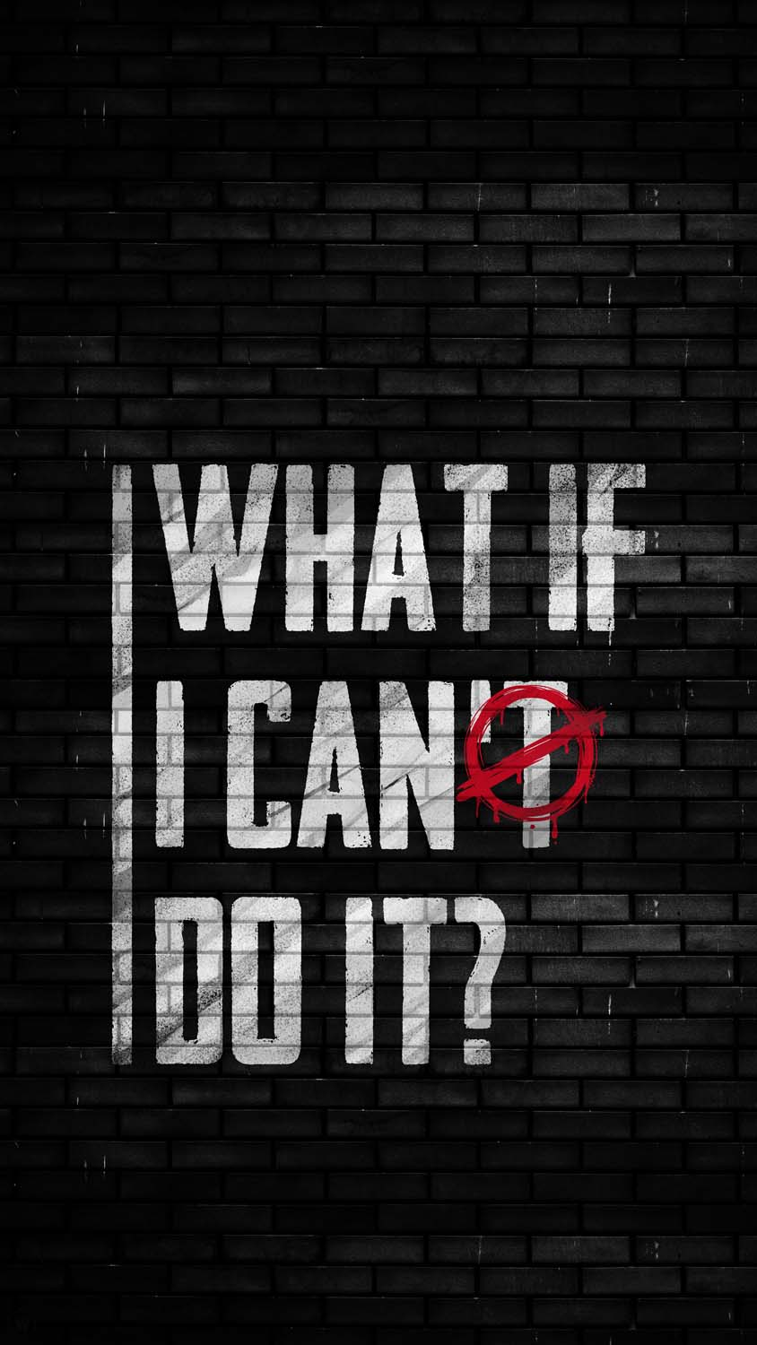 What If I Can Do It IPhone Wallpaper HD  IPhone Wallpapers