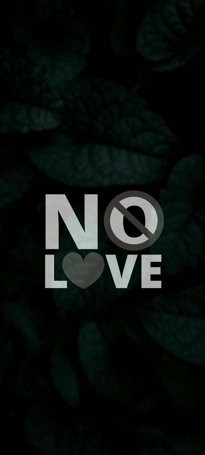 No Love For Me IPhone Wallpaper HD  IPhone Wallpapers
