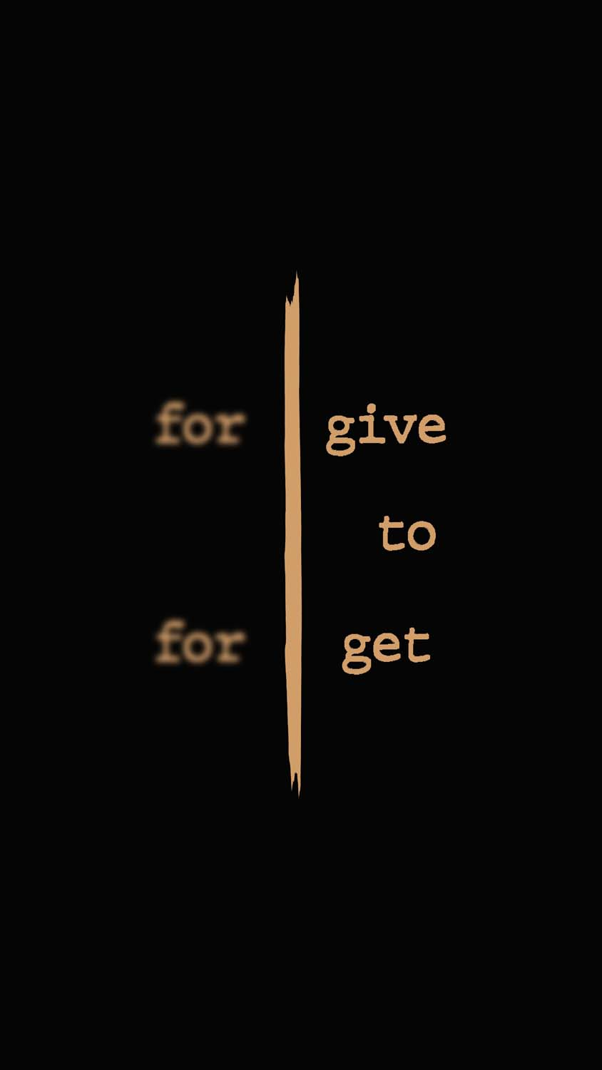Forgive To Forget IPhone Wallpaper HD  IPhone Wallpapers