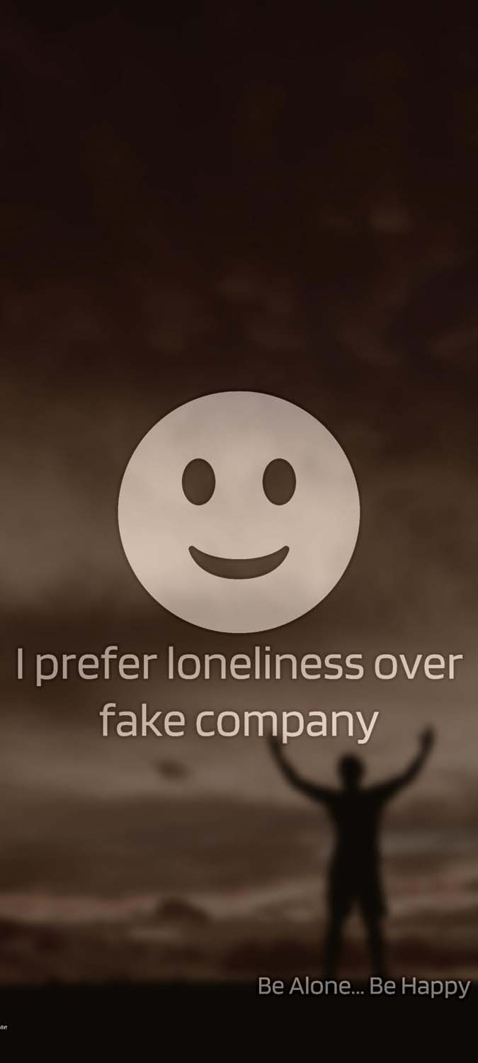 I Prefer Loneliness IPhone Wallpaper HD  IPhone Wallpapers
