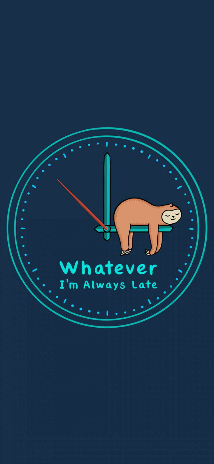 I Am Always Late IPhone Wallpaper HD  IPhone Wallpapers
