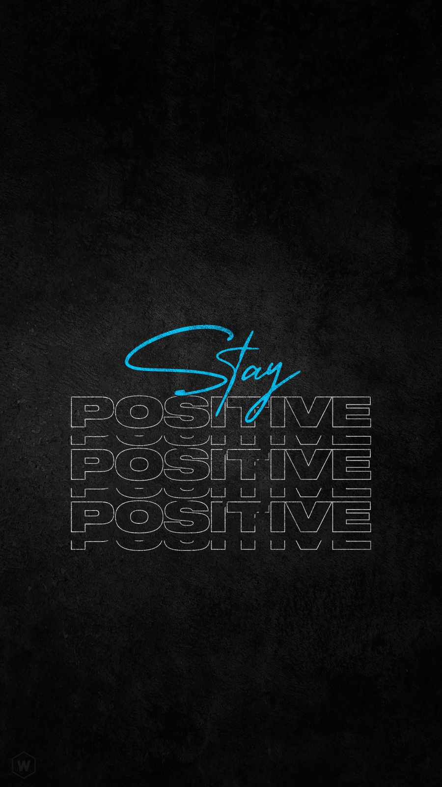 Stay Positive IPhone 13 Wallpaper  IPhone Wallpapers