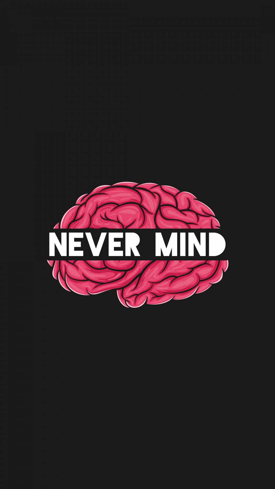 Never Mind IPhone Wallpaper  IPhone Wallpapers
