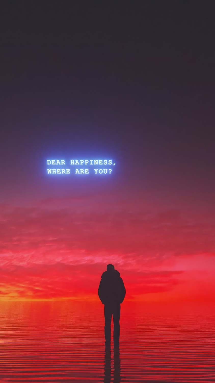 Dear happiness where are you iPhone Wallpaper 4K  iPhone Wallpapers