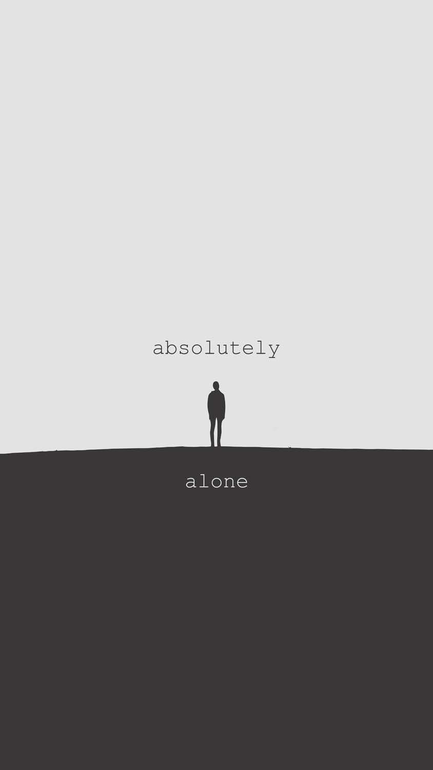 Absolutely Alone Wallpaper