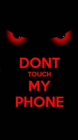 Dont touch my phone wallpaper by 4RedCyber 386f