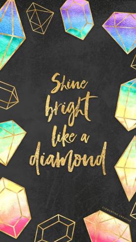 Free Wallpaper - Shine Bright Like a Diamond