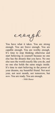 you ARE enough