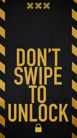 Dont Swipe To Unlock IPhone Wallpaper HD  IPhone Wallpapers