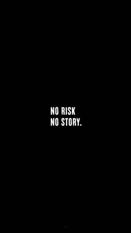 No Risk No Story IPhone Wallpaper HD  IPhone Wallpapers