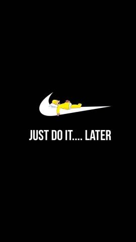 Just Do It Later IPhone Wallpaper HD  IPhone Wallpapers