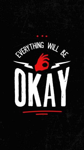 Everything Will Be Okay IPhone Wallpaper HD  IPhone Wallpapers