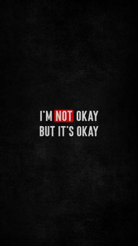 I Am Not Okay IPhone Wallpaper  IPhone Wallpapers
