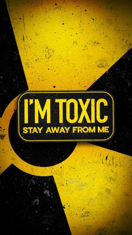 Stay Away I Am Toxic IPhone Wallpaper  IPhone Wallpapers