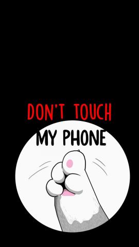 Dont Touch My IPhone  IPhone Wallpapers