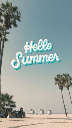 Hello summer