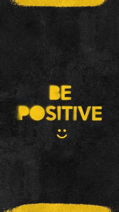 Be Positive IPhone Wallpaper HD  IPhone Wallpapers