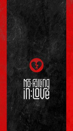 No Falling in Love iPhone Wallpaper 4K  iPhone Wallpapers