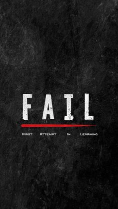 Fail Meaning iPhone Wallpaper 4K  iPhone Wallpapers